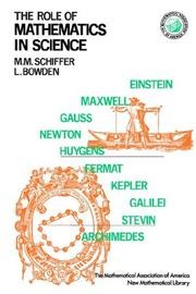 Role of Mathematics in Science by Max M. Schiffer, Leon Bowden