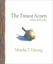 Cover of: The tiniest acorn: a story to grow by