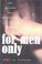 Cover of: For Men Only