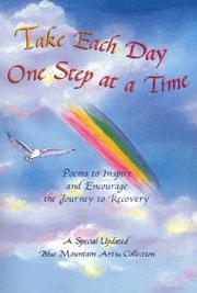 Cover of: Take each day one step at a time: poems to inspire and encourage the journey to recovery : a collection from Blue Mountain Arts.
