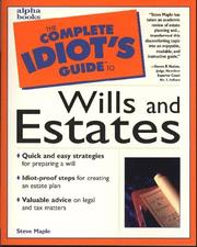 Cover of: The complete idiot's guide to wills and estates by Stephen M. Maple