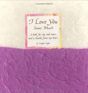Cover of: I love you soooo much by Douglas Pagels
