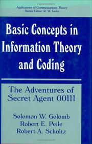 Cover of: Basic concepts in information theory and coding: the adventures of secret agent 00111