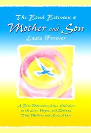 Cover of: The Bond Between a Mother & Son Lasts Forever | Patricia Wayant
