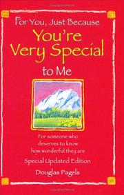 Cover of: For You Just Because You're Very Special to Me by Douglas Pagels, Douglas Pagels