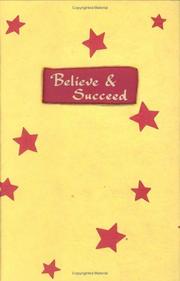 Cover of: Believe & Succeed: A Blue Mountain Arts Collection to Inspire Success by Believing in Yourself and Your Dreams