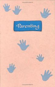 Cover of: Parenting: A Blue Mountain Arts Collection On What It Means To Be A Parent (Shapes of Life)