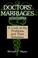 Cover of: Doctors' marriages