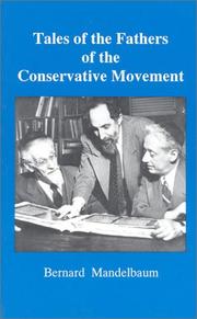 Cover of: Tales of the fathers of the Conservative movement by Bernard Mandelbaum