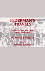 Cover of: Federman's Travels: By Bike and Boat from Poland to the Land of Israel