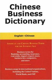 Cover of: Chinese Business Dictionary: An English-Chinese, Chinese-English Dictionary with Pinyin