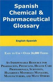 Cover of: Spanish Chemical and Pharmaceutical Glossary | Hilda Zayas