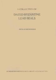 Cover of: A collection of dated Byzantine lead seals by Nicolas Oikonomidès