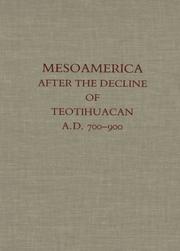 Cover of: Mesoamerica after the decline of Teotihuacan, A.D. 700-900 by Richard A. Diehl and Janet Catherine Berlo, editors.