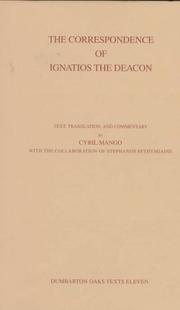 Cover of: The correspondence of Ignatios, the Deacon by Ignatios the Deacon