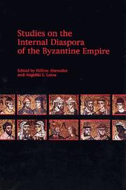 Cover of: Studies on the internal diaspora of the Byzantine Empire by edited by Hélène Ahrweiler and Angeliki E. Laiou.