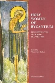 Holy Women of Byzantium by Alice-Mary Talbot