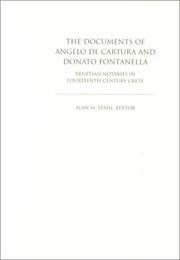 Cover of: The Documents of Angelo de Cartura and Donato Fontanella: Venetian Notaries in Fourteenth-Century Crete (Dumbarton Oaks Other Titles in Byzantine Studies)