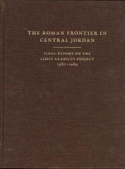 The Roman frontier in central Jordan by S. Thomas Parker