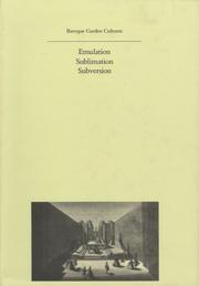 Cover of: Baroque garden cultures: emulation, sublimation, subversion.
