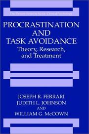 Cover of: Procrastination and task avoidance by [edited by] Joseph R. Ferrari, Judith L. Johnson, William G. McCown and associates.