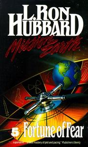 Cover of: Fortune of Fear (Mission Earth) by L. Ron Hubbard