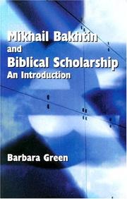 Cover of: Mikhail Bakhtin and Biblical Scholarship: An Introduction (Society of Biblical Literature Semeia Studies)