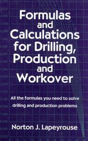 Formulas and calculations for drilling, production, and workover by Norton J. Lapeyrouse