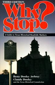 Cover of: Why Stop? by Betty Dooley Awbrey, Claude Dooley, Texas Historical Commission.
