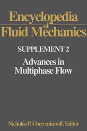 Cover of: Encyclopedia of Fluid Mechanics: Supplement 2:: Advances in Multiphase Flow (Encyclopedia of Fluid Mechanics)