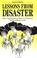 Cover of: Lessons from Disaster
