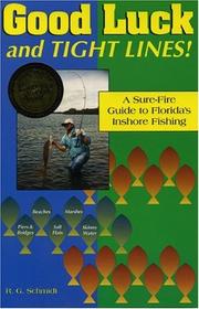 Cover of: Good luck and tight lines! by R. G. Schmidt