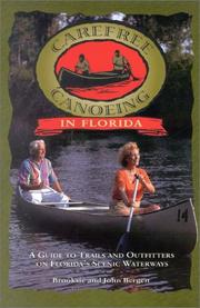 Cover of: Carefree canoeing in Florida | Bernice Brooks Bergen