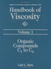 Cover of: Handbook of Viscosity: Volume 1:: Organic Compounds C1 to C4 (The Library of Physico-Chemical Property Data)