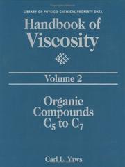 Cover of: Handbook of Viscosity: Volume 2:: Organic Compounds C5 to C7 (The Library of Physico-Chemical Property Data)