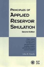 Principles of applied reservoir simulation by John R. Fanchi