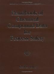 Cover of: Handbook of chemical compound data for process safety by Carl L. Yaws