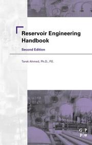 Reservoir engineering handbook by Tarek H. Ahmed