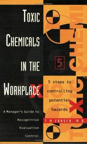 Cover of: Toxic chemicals in the workplace
