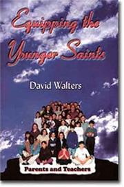 Cover of: Equipping the Younger Saints for Parents and Teachers