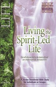 Cover of: Living the Spirit-led life by Larry Keefauver