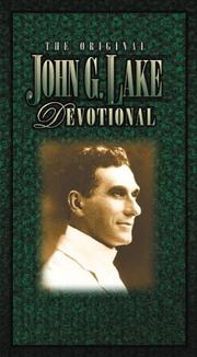 Cover of: The original John G. Lake devotional by John G. Lake