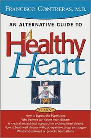 Cover of: An Alternative Guide to A Healthy Heart