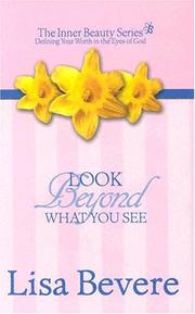 Cover of: Look Beyond What You See: Finding Your Worth in the Eyes of God (Inner Beauty Series, 3)