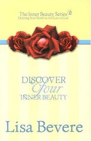 Cover of: Discover Your Inner Beauty: Finding Your Worth in the Eyes of God (Inner Beauty Series)