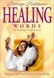 Cover of: Kathryn Kuhlmans Healing Words