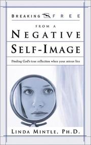 Cover of: Breaking free from a negative self-image