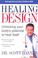 Cover of: Healing by Design