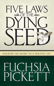 Cover of: Five Laws of the Dying Seed: Discover the Secret to a Fruitful Life