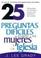 Cover of: 25 Preguntas Dificiles